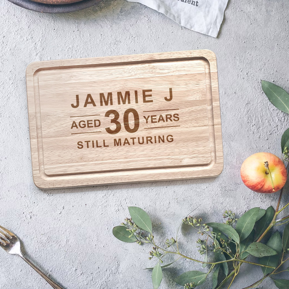 Personalised Chopping Board - Still Maturing / Getting Mouldy